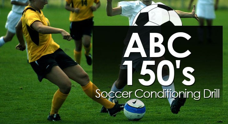 ABC 150's - Soccer Conditioning Drill 