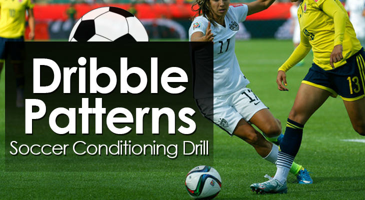 Dribble Patterns - Soccer Conditioning Drill