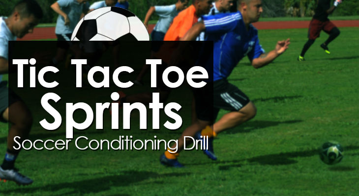 Tic Tac Toe Sprints - Soccer Conditioning Drill
