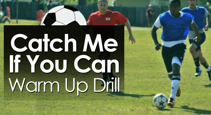 Catch Me If You Can Warm Up Drill feature image