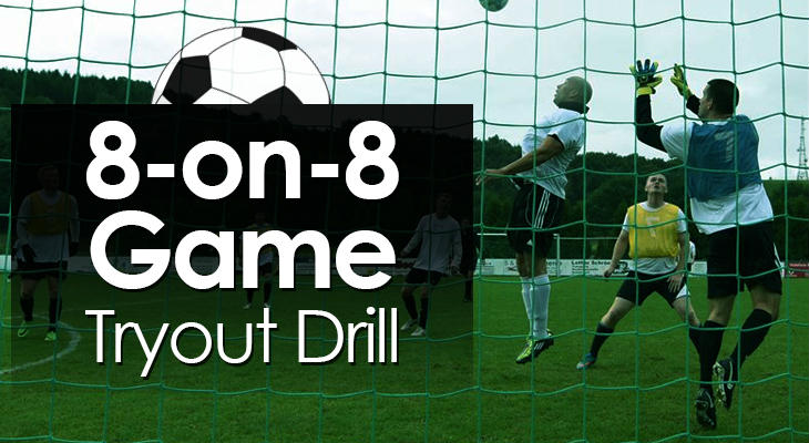 8-on-8 Game Tryout Drill feature image