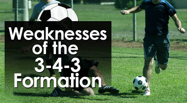 weaknesses-3-4-3-formation