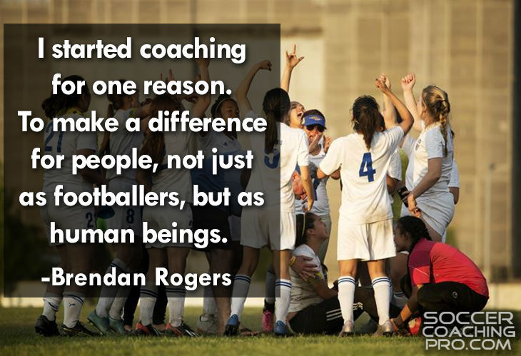 Brendan Rogers Inspirational Soccer Quotes
