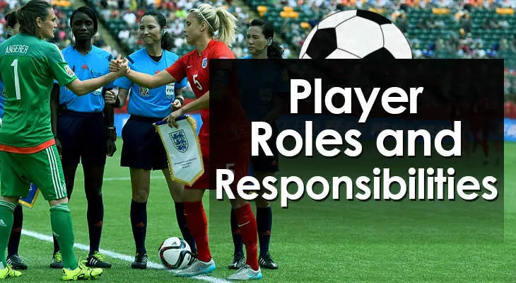 Player Roles and Responsibilities