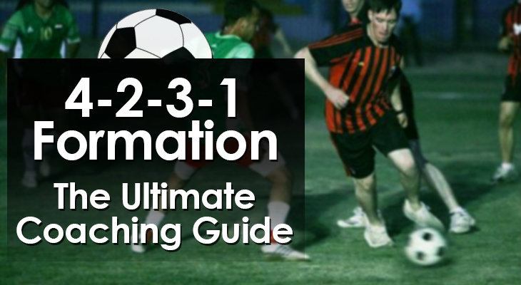 4 2 3 1 Formation The Ultimate Coaching Guide
