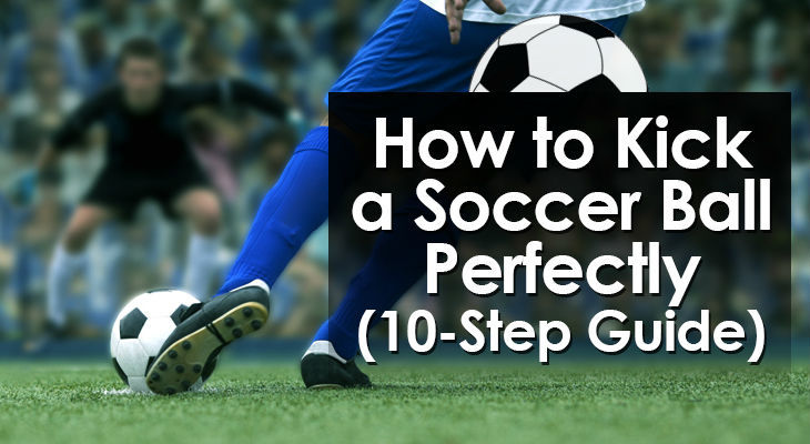 how-to-kick-a-soccer-ball