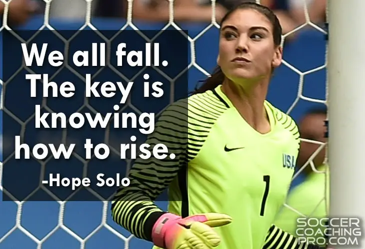 Hope Solo Soccer Quotes