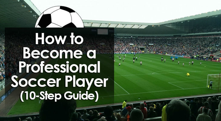 how-to-become-a-professional-soccer-player