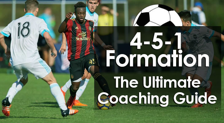 4 5 1 Formation The Ultimate Coaching Guide