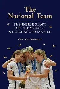 The National Team - Caitlin Murray