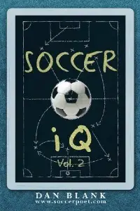 Soccer iQ - Vol. 2 - by Dan Blank