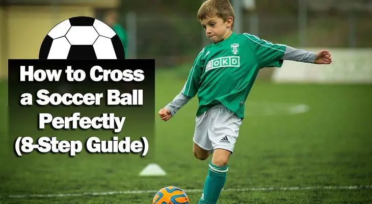 how to cross a soccer ball