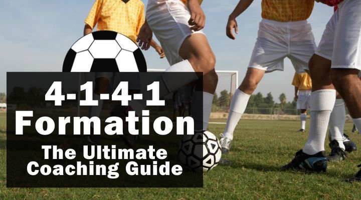 4 1 4 1 Formation The Ultimate Coaching Guide