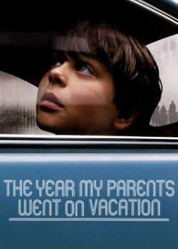 The Year My Parents Went on Vacation (2006) Film Poster