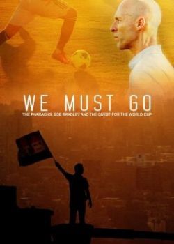 We Must Go (2014) Film Poster We Must Go (2014) Film Poster