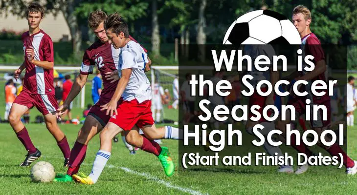 when-is-the-soccer-season-in-high-school